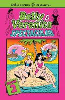 Book Cover for Betty & Veronica Spectacular Vol. 2 by Archie Superstars