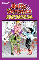 Book Cover for Betty & Veronica Spectacular Vol. 1 by Archie Superstars