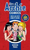 Book Cover for The Best Of Archie Comics Book 2 Deluxe Edition by Archie Superstars