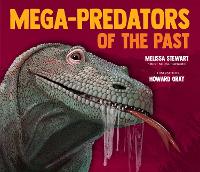 Book Cover for Mega-Predators of the Past by Melissa Stewart