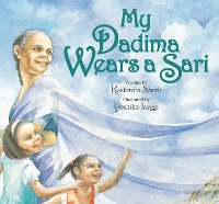 Book Cover for My Dadima Wears a Sari by Kashmira Sheth