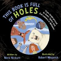 Book Cover for This Book Is Full of Holes by Nora Nickum