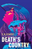 Book Cover for Death's Country by R. M. Romero