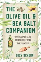 Book Cover for The Olive Oil & Sea Salt Companion by Suzy Scherr