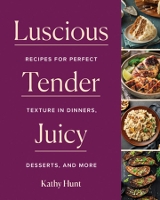 Book Cover for Luscious, Tender, Juicy by Kathy Hunt