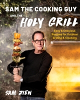 Book Cover for Sam the Cooking Guy and The Holy Grill by Sam Zien