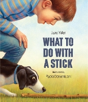 Book Cover for What to do with a Stick by Jane Yolen