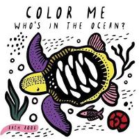 Book Cover for Color Me: Who's in the Ocean? by Surya Sajnani