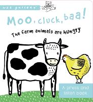 Book Cover for Moo, Cluck, Baa! the Farm Animals Are Hungry by Surya Sajnani