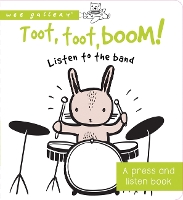 Book Cover for Toot, Toot, Boom! Listen to the Band by Surya Sajnani