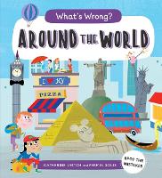 Book Cover for What's Wrong? Around the World by Catherine Veitch