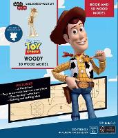 Book Cover for IncrediBuilds Toy Story: Woody Book and 3D Wood Model by Insight Editions