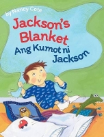 Book Cover for Jackson's Blanket / Ang Kumot ni Jackson by Nancy Cote