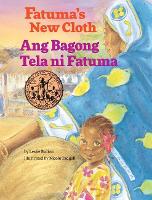 Book Cover for Fatuma's New Cloth / Ang Bagong Tela ni Fatuma by Leslie Bulion