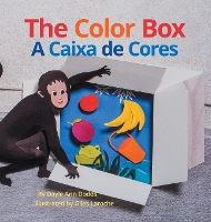 Book Cover for The Color Box / A Caixa de Cores by Dayle A Dodds