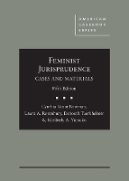 Book Cover for Feminist Jurisprudence by Cynthia Grant Bowman, Laura A. Rosenbury, Deborah Tuerkheimer, Kimberly A. Yuracko