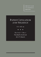 Book Cover for Patent Litigation and Strategy by Kimberly A. Moore, Timothy R. Holbrook, John F. Murphy