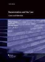Book Cover for Incarceration and the Law by Margo Schlanger, Sheila Bedi, David M. Shapiro, Lynn S. Branham