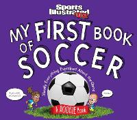 Book Cover for My First Book of Soccer by Beth Bugler, Mark Bechtel