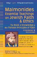 Book Cover for Maimonides—Essential Teachings on Jewish Faith & Ethics by Rabbi Marc D. Angel
