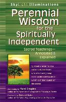 Book Cover for Perennial Wisdom for the Spiritually Independent by Rabbi Rami Shapiro, Richard Rohr