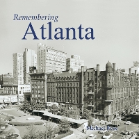 Book Cover for Remembering Atlanta by Michael Rose