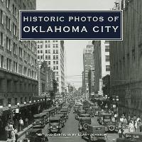 Book Cover for Historic Photos of Oklahoma City by Larry Johnson