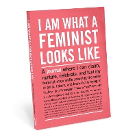 Book Cover for Knock Knock I Am What A Feminist Looks Like Inner-Truth Journal by Knock Knock