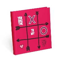 Book Cover for Knock Knock You Are the X to My O Book by Knock Knock