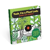 Book Cover for I'm a Plant Lady Sorry Not Sorry Book by Knock Knock