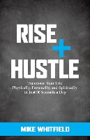 Book Cover for Rise and Hustle by Mike Whitfield