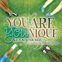 Book Cover for You Are You-nique by Katy Newton Naas