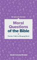 Book Cover for Moral Questions of the Bible by David Instonebrewer