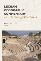 Book Cover for Lexham Geographic Commentary on Acts through Revel ation by Barry J. Beitzel