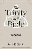 Book Cover for The Trinity & the Bible by Scott R. Swain