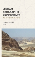 Book Cover for Lexham Geographic Commentary on the Pentateuch by Richard E Averbeck, Vernon H Alexander, David W Baker