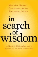 Book Cover for In Search of Wisdom by Matthieu Ricard, Christophe Andre