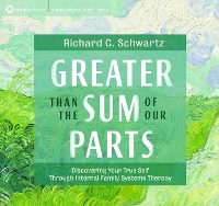 Book Cover for Greater Than the Sum of Our Parts by Richard C. Schwartz