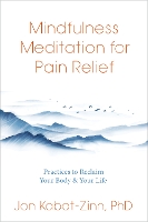 Book Cover for Mindfulness Meditation for Pain Relief by Jon Kabat-Zinn