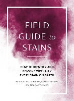 Book Cover for Field Guide to Stains by Virginia M. Friedman, Melissa Wagner