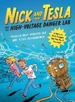 Book Cover for Nick and Tesla and the High-Voltage Danger Lab by Bob Pflugfelder, Steve Hockensmith