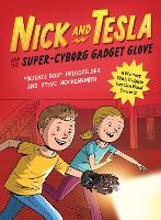 Book Cover for Nick and Tesla and the Super-Cyborg Gadget Glove by Bob Pflugfelder, Steve Hockensmith