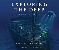 Book Cover for Exploring the Deep by James Cameron