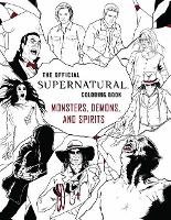 Book Cover for The Official Supernatural Coloring Book: Monsters, Demons, and Spirits by Insight Editions