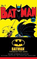 Book Cover for DC Comics: Batman Through the Ages Pocket Notebook Collection. Set of 3 by Insight Editions