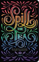 Book Cover for Spill the Tea Hardcover Ruled Journal by Insight Editions