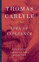 Book Cover for Thomas Carlyle and the Idea of Influence by Mark Allison