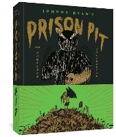 Book Cover for Prison Pit: The Complete Collection by Johnny Ryan