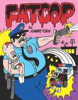 Book Cover for Fatcop by Johnny Ryan