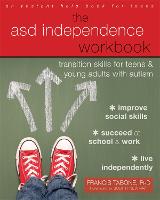 Book Cover for The ASD Independence Workbook by Francis Tabone